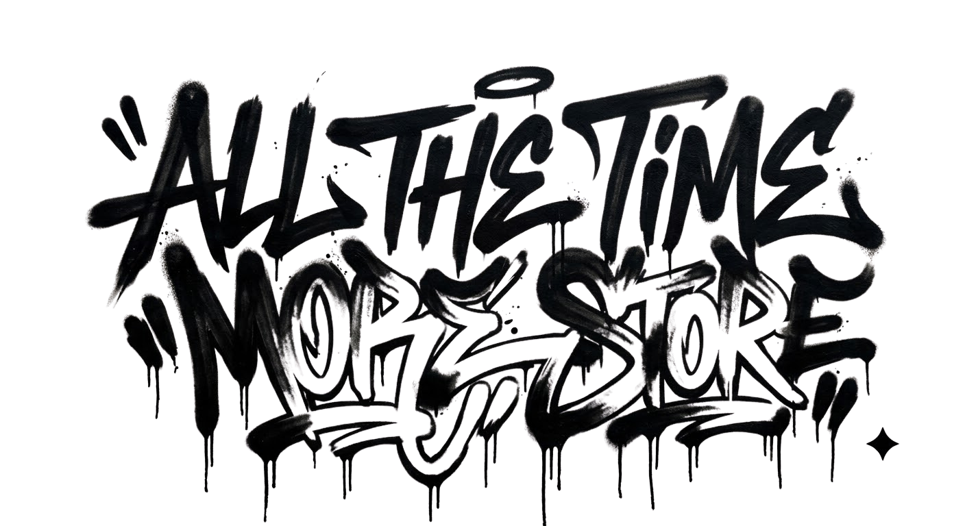 All The Time More Store